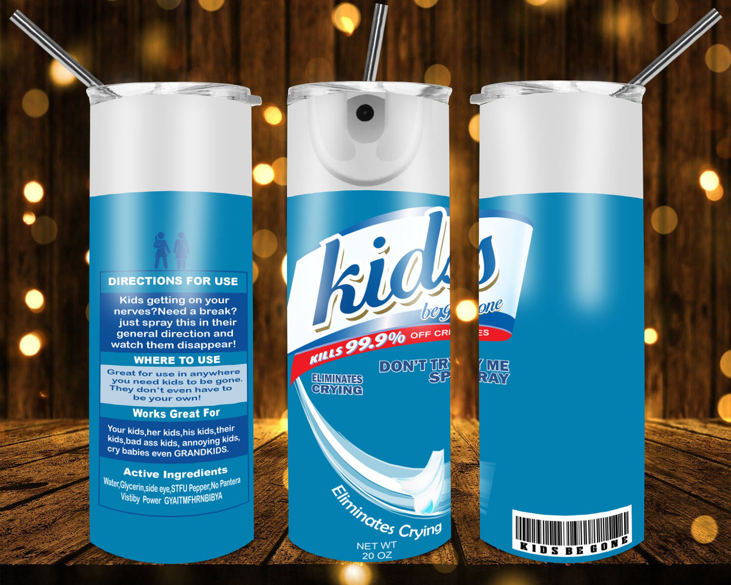 Kids Be Gone 20 oz Tumblers