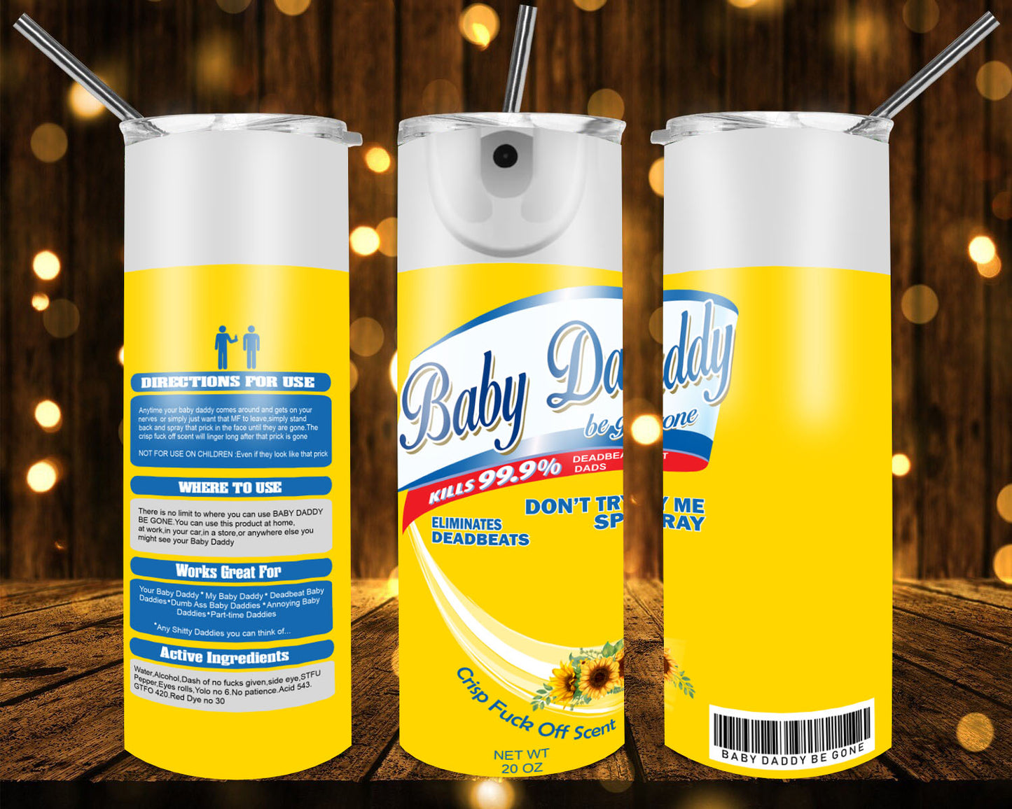 Baby Daddy Be Gone 20 oz Tumblers