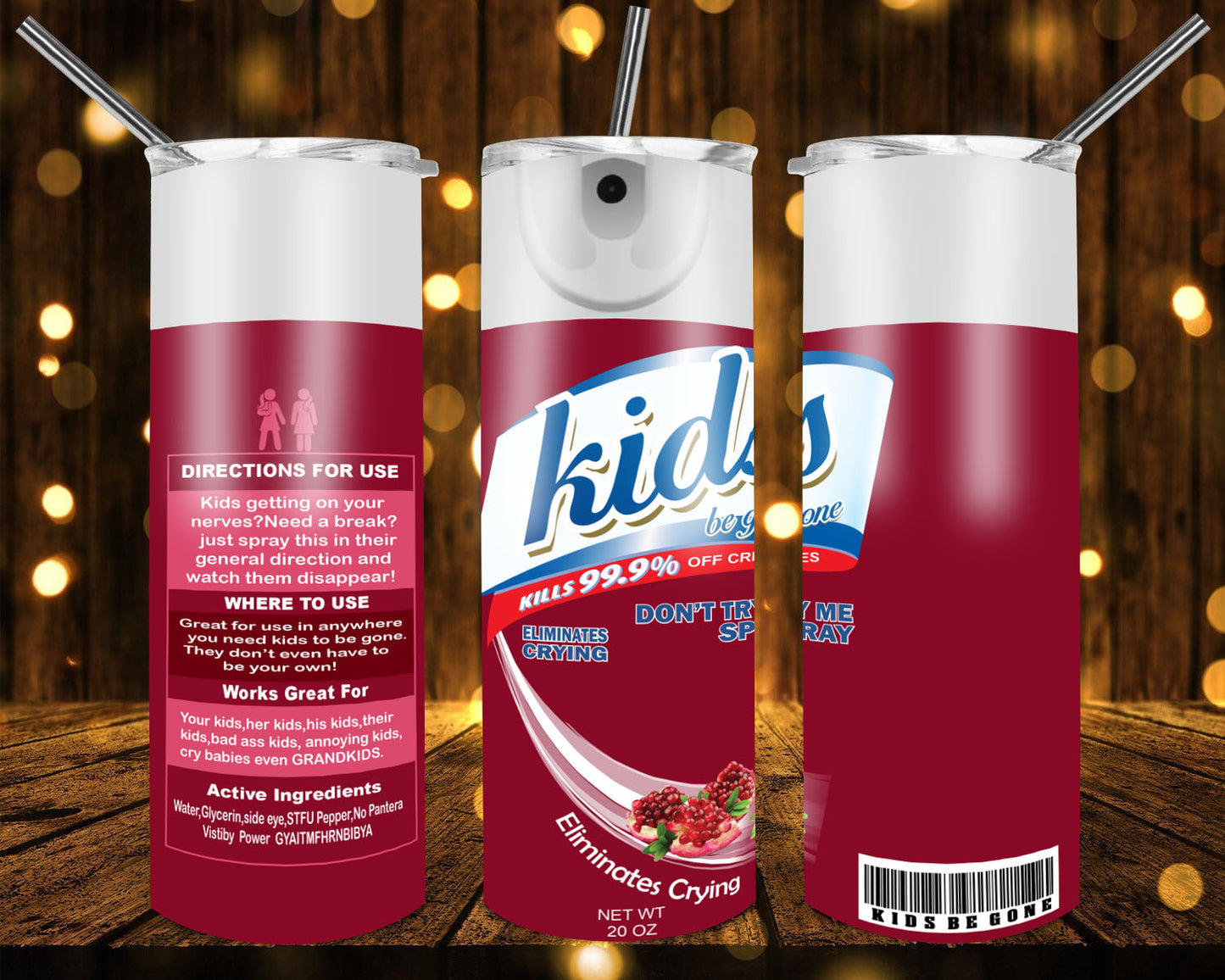 Kids Be Gone 20 oz Tumblers