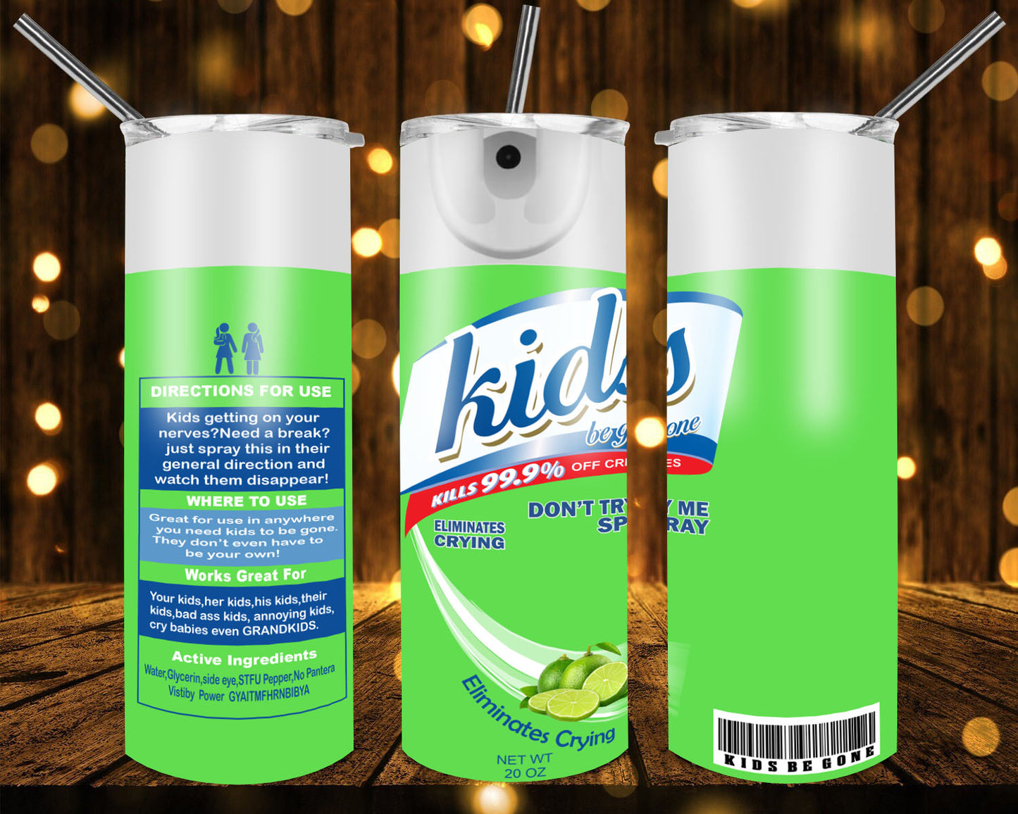 Kids Be Gone 20 oz Tumblers