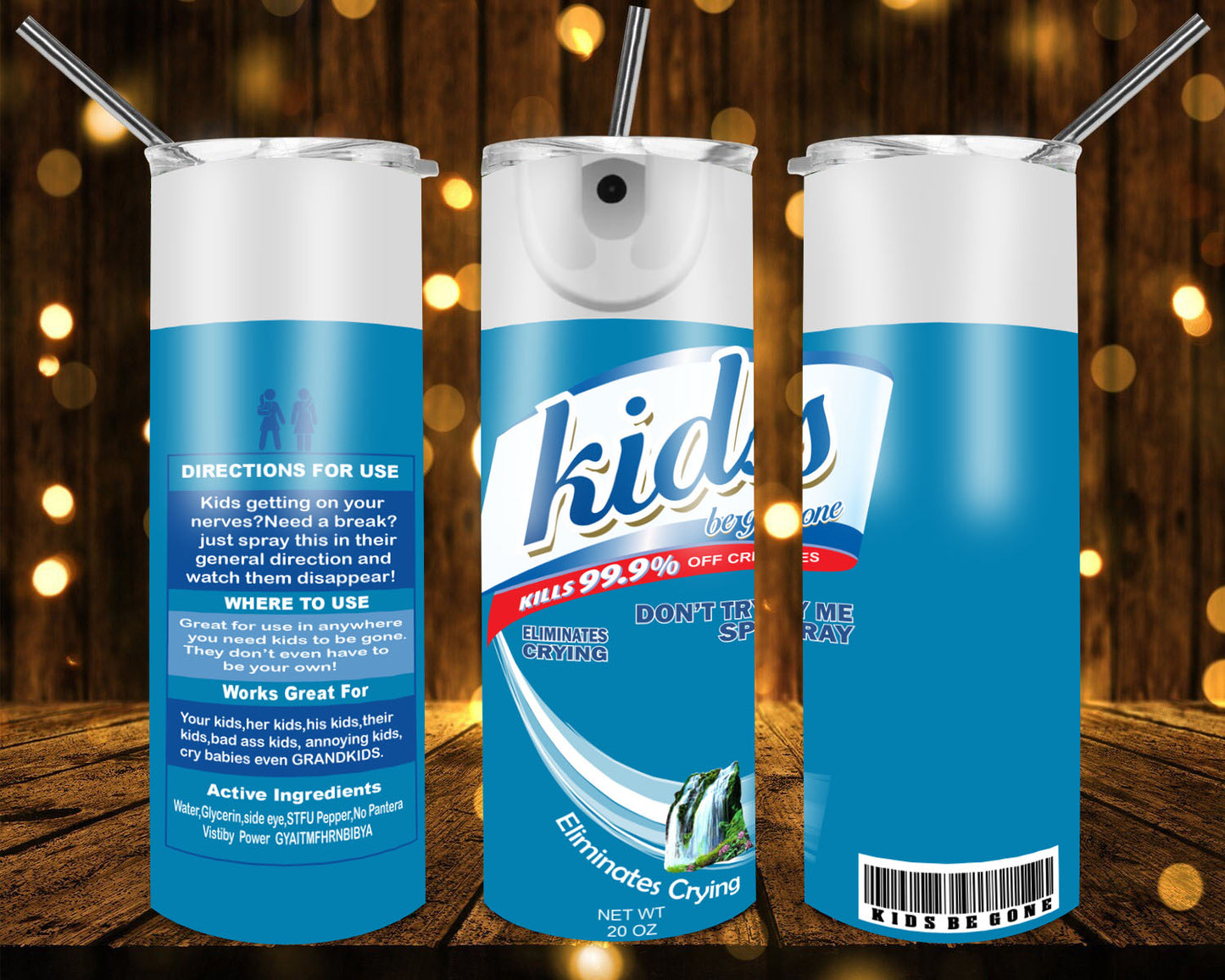 Kids Be Gone 20 oz Tumblers