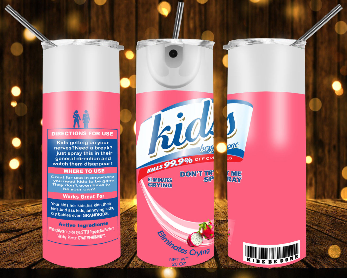 Kids Be Gone 20 oz Tumblers