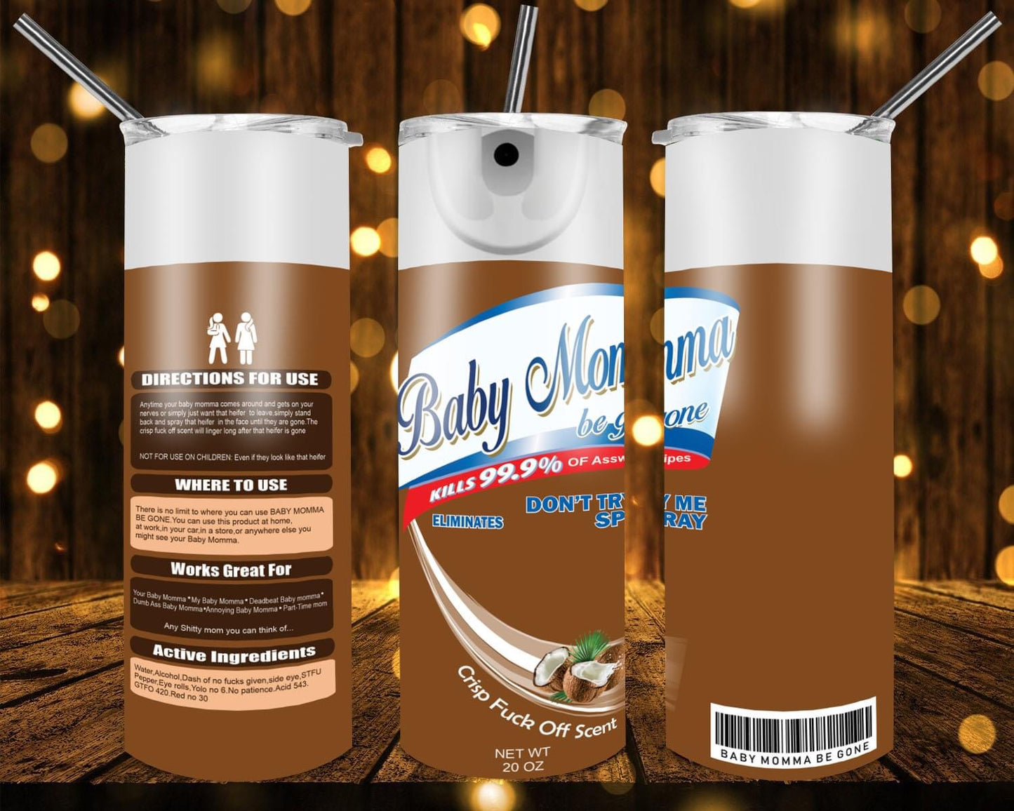 Baby Mama Be Gone 20 oz Tumblers