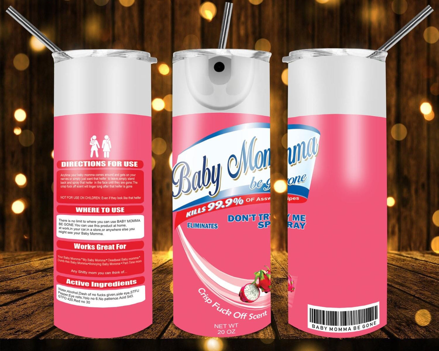 Baby Mama Be Gone 20 oz Tumblers