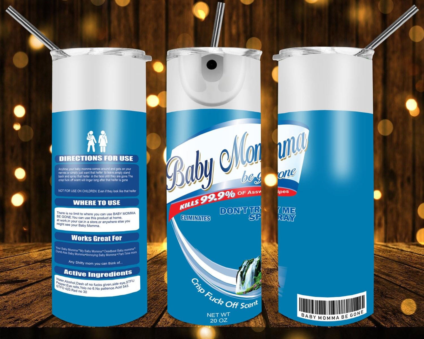 Baby Mama Be Gone 20 oz Tumblers