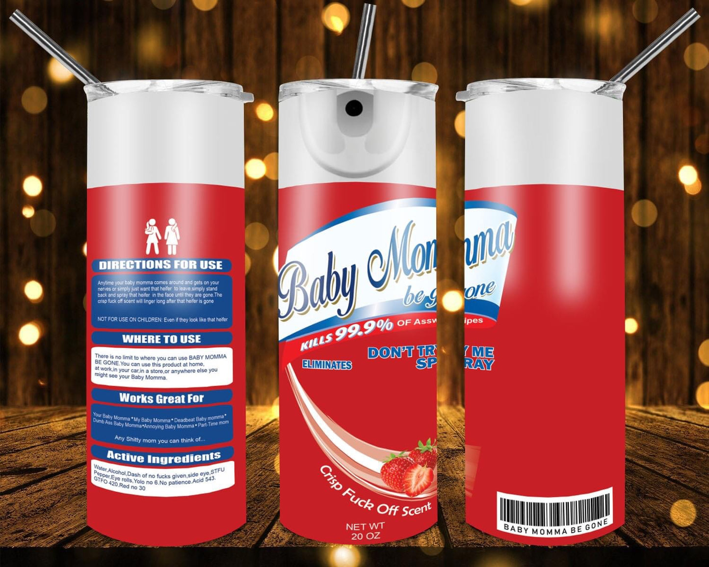 Baby Mama Be Gone 20 oz Tumblers