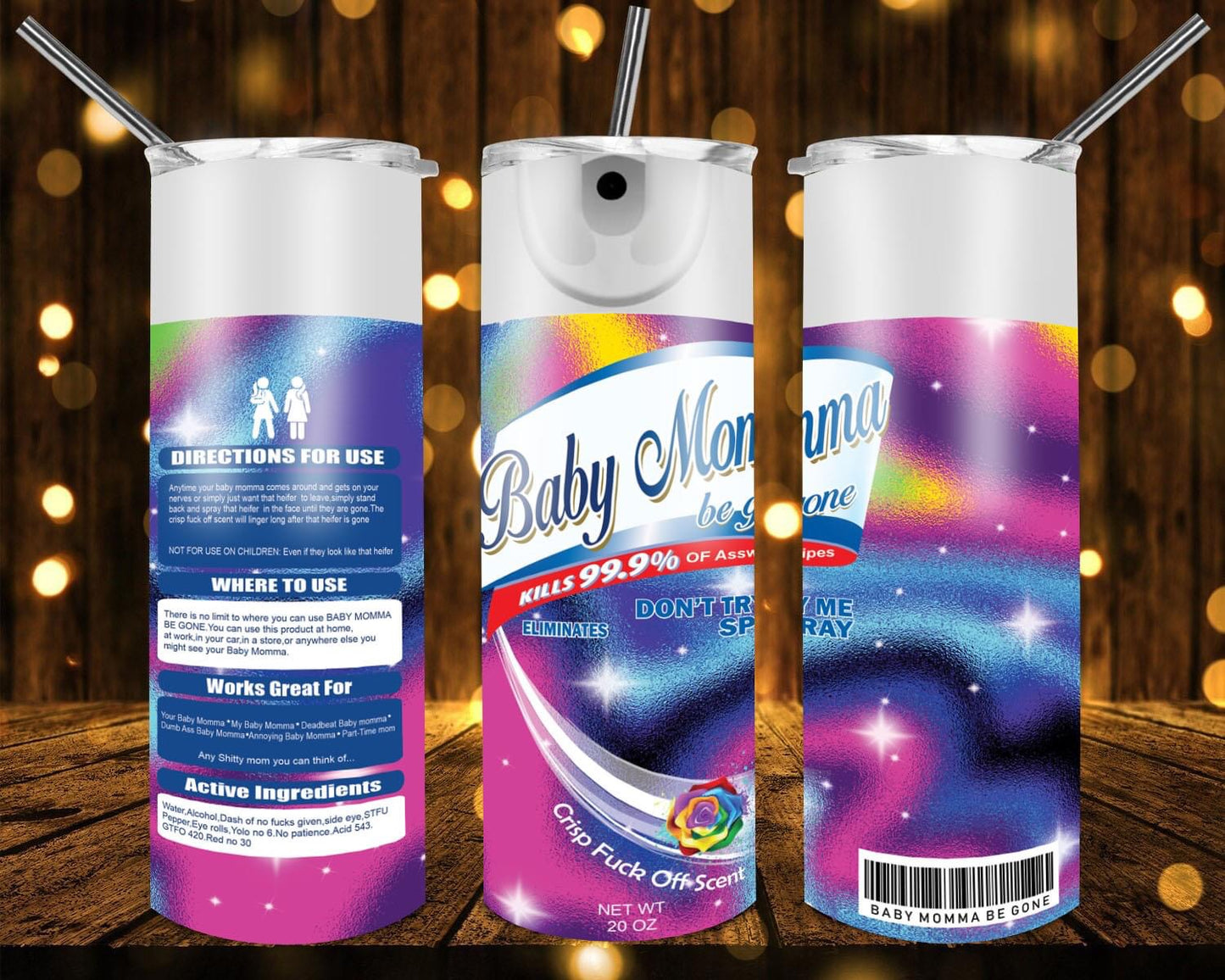 Baby Mama Be Gone 20 oz Tumblers