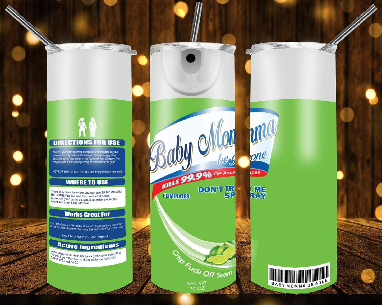 Baby Mama Be Gone 20 oz Tumblers