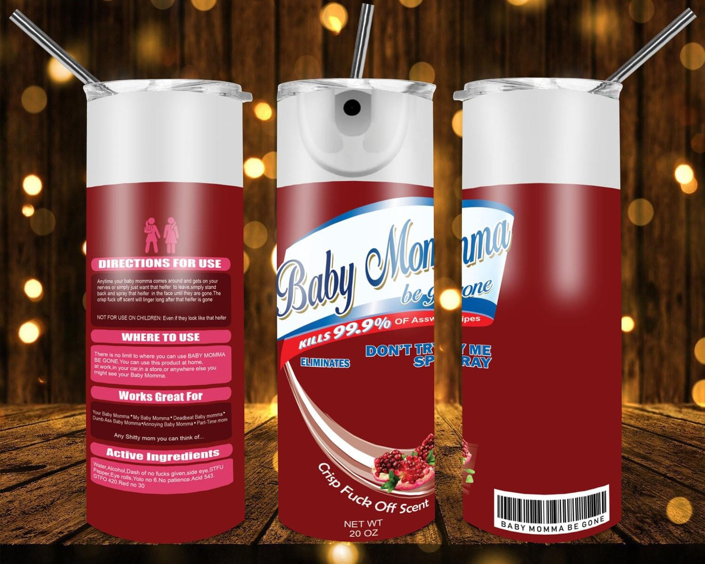 Baby Mama Be Gone 20 oz Tumblers