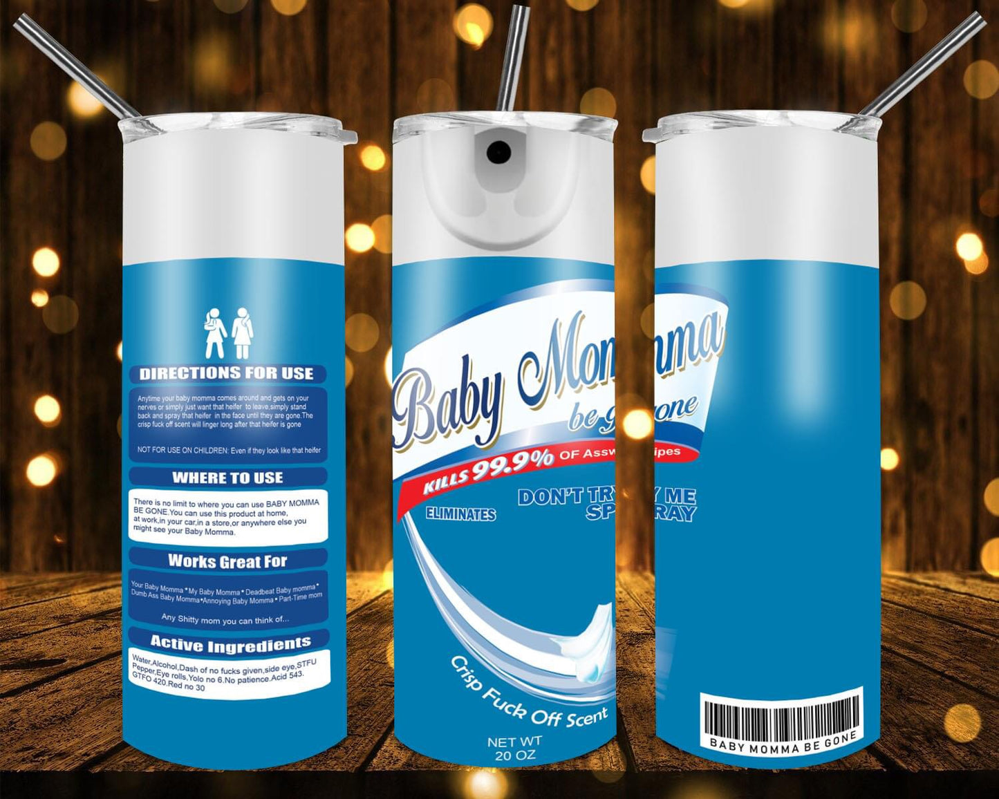 Baby Mama Be Gone 20 oz Tumblers