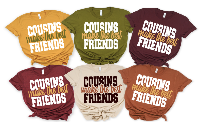 Cousins T-shirts
