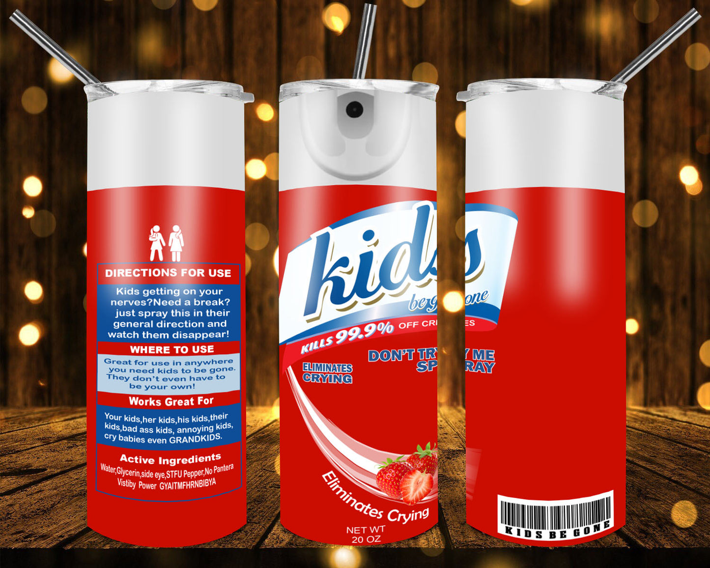 Kids Be Gone 20 oz  Tumblers