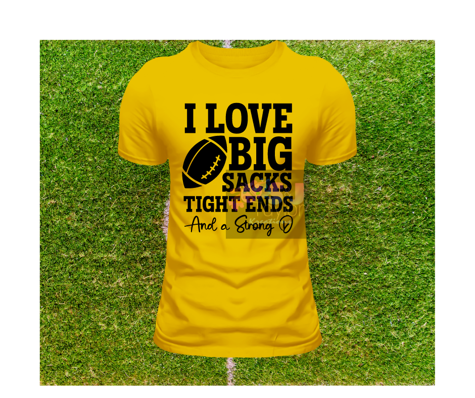 I love Big Sacks ,Tight Ends, and a STRONG D (V-Neck)