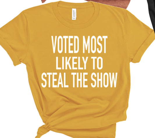 Most Likely to Steal the Show