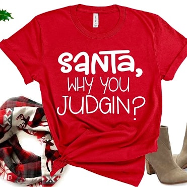 Santa why you judgin?