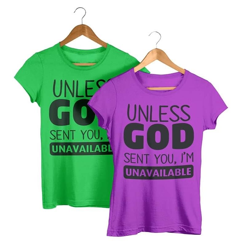 Unless God Sent you