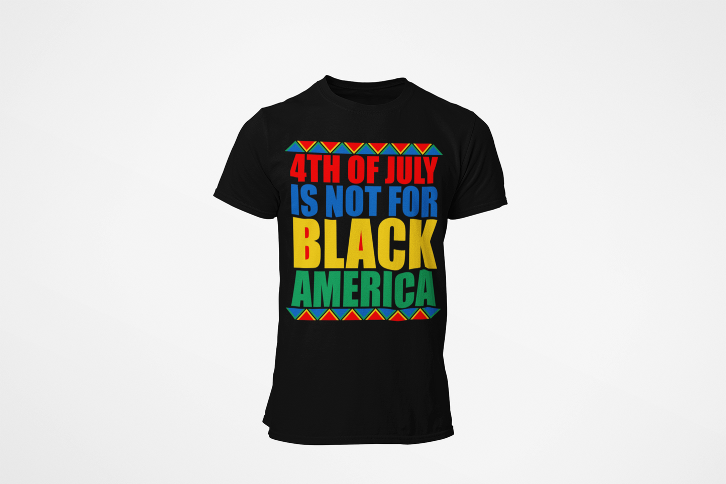 4TH OF JULY IS NOT FOR BLACK AMERICA