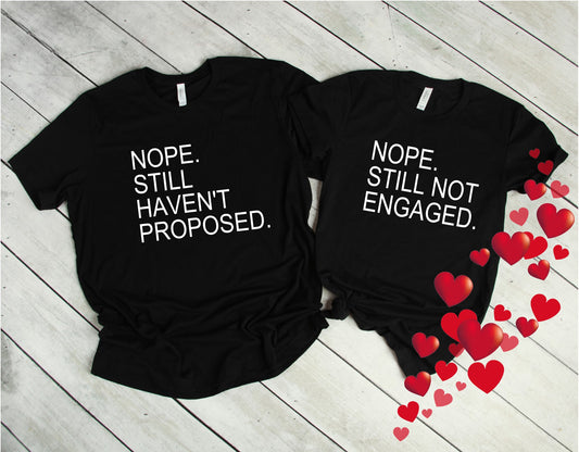 NOPE not engaged /Still haven't proposed