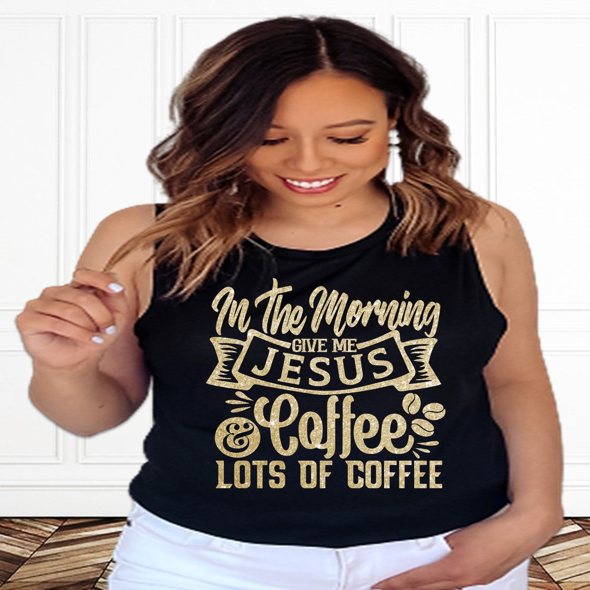 Give me Jesus and Lots of Coffee