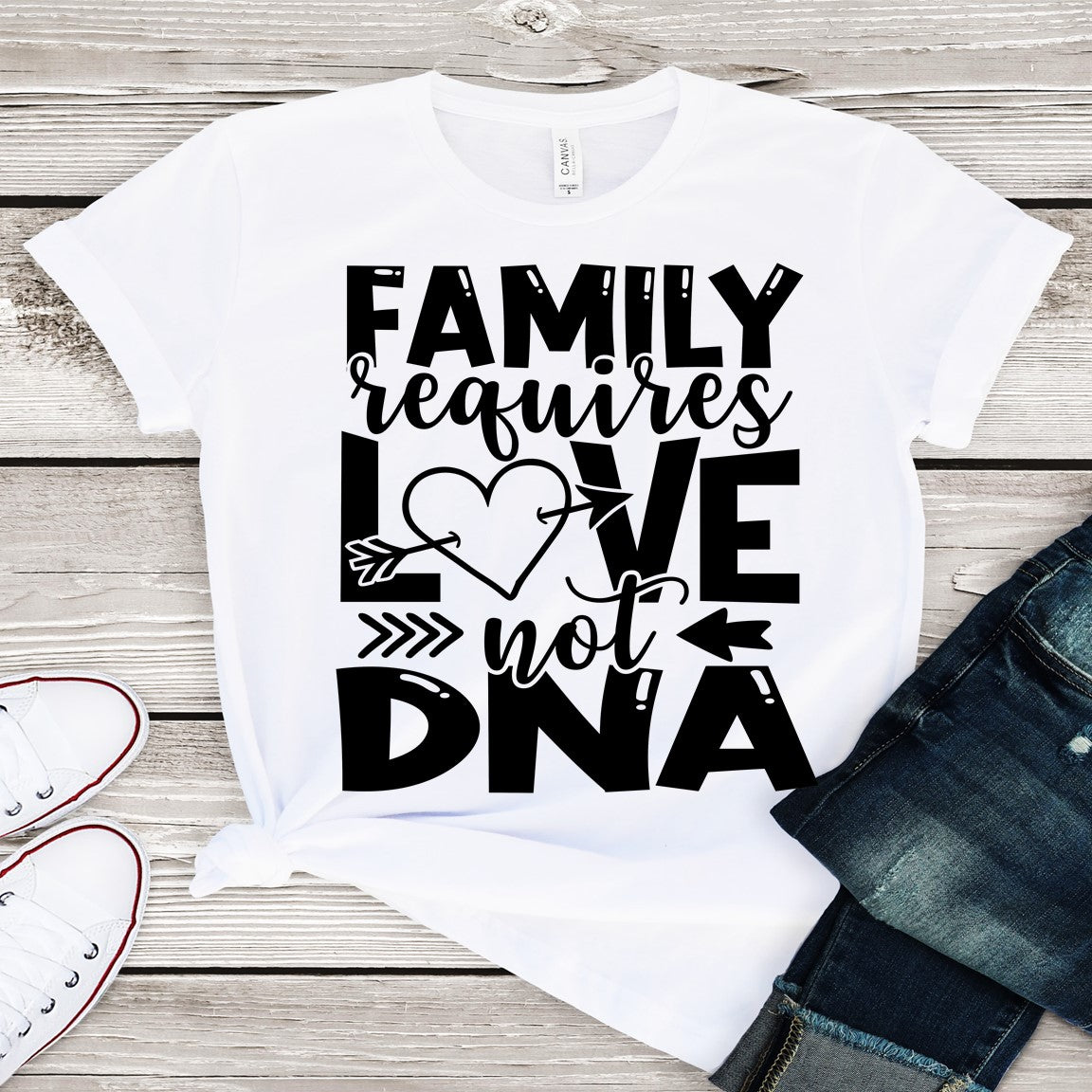 Family Requires Love NOT DNA