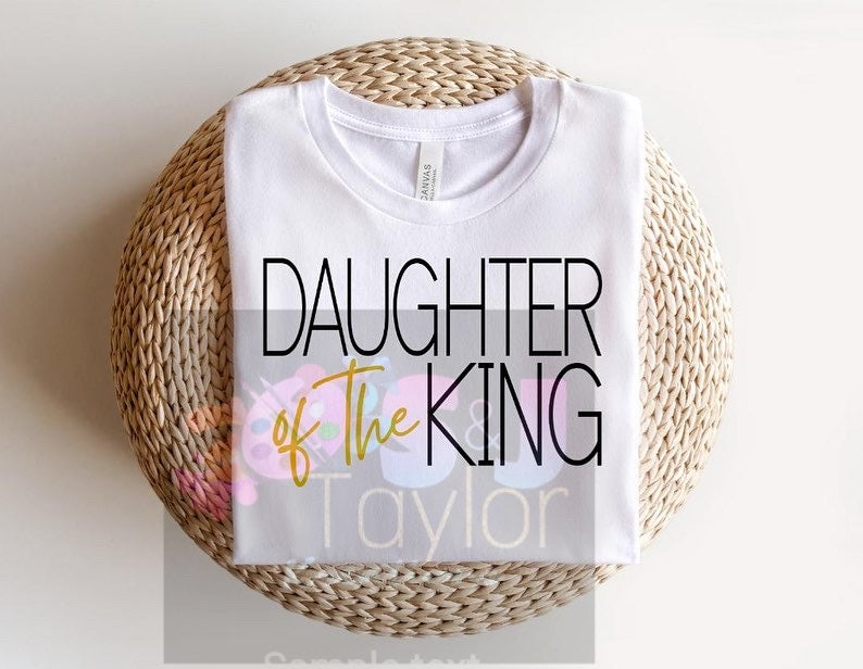 Daughter of a King