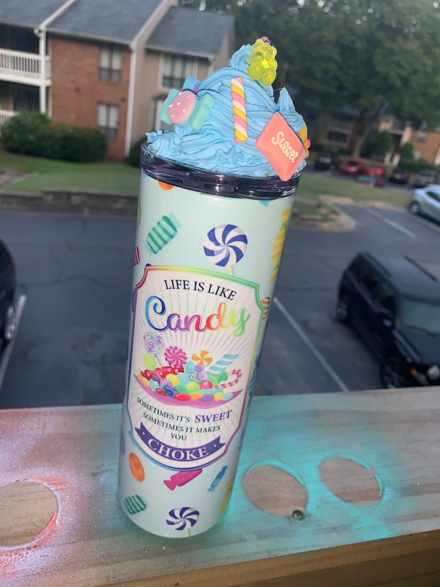 Life is like Candy/ sometimes  it’s Sweet 20oz Tumbler